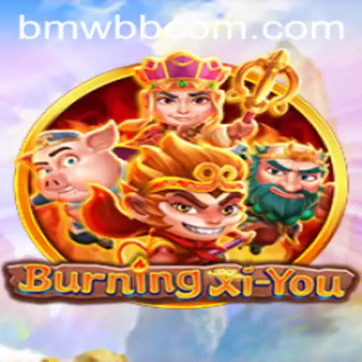 Exploring BurningXiYou: A Captivating Journey